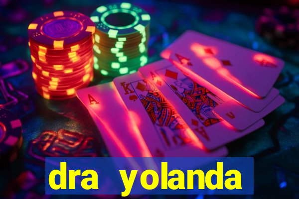 dra yolanda fernandes malta bettin